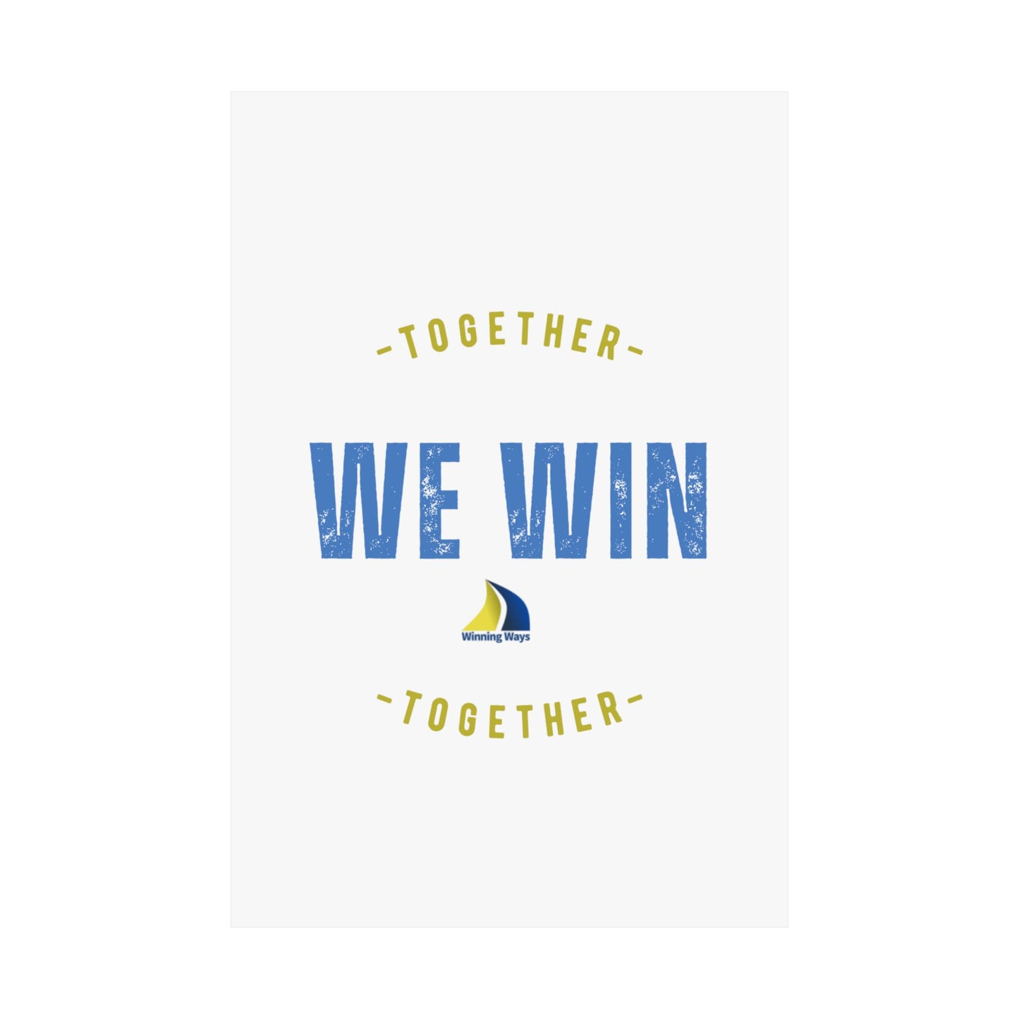 Inspirational Wall Poster: "Together We Win" - Motivational Decor, Team Spirit, Office Wall Art, Gift for Friends, Home Inspiration